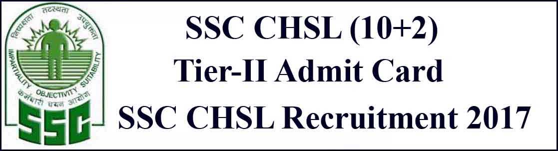 SSC CHSL Tier II Admit Card 2018