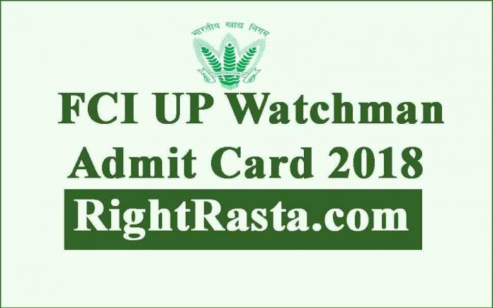 FCI UP Watchman Admit Card 2018