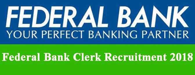 Federal Bank Clerk Recruitment 2018
