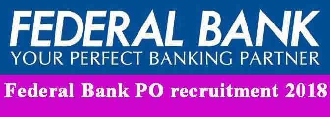 Federal Bank PO recruitment 2018