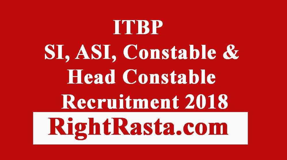 ITBP SI, ASI, Constable & Head Constable Recruitment 2018