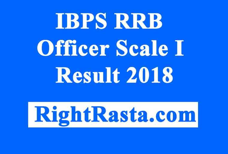 IBPS RRB Officer Scale I Result 2018
