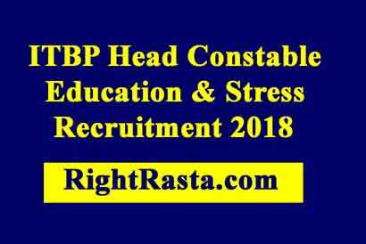ITBP Head Constable Education & Stress Recruitment 2018