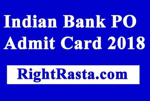 Indian Bank PO Admit Card 2018