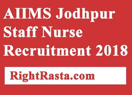 AIIMS Jodhpur Staff Nurse Recruitment 2018
