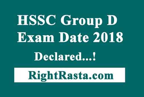 HSSC Group D Exam Date 2018