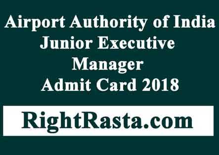 AAI Junior Executive Admit Card 2018