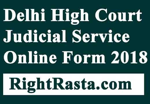 Delhi High Court Judicial Service Online Form 2018