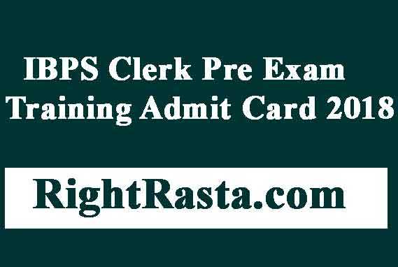 IBPS Clerk Pre Exam Training Admit Card 2018