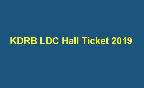 Kdrb Ldc Hall Ticket 2019 Kdrb Ldc Admit Card Download Date