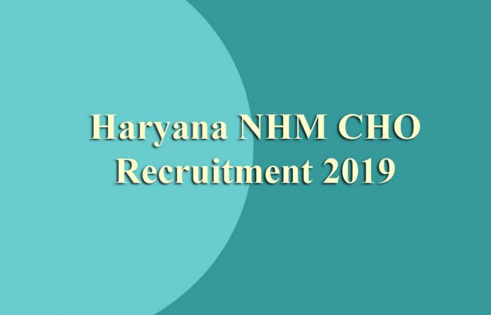 Haryana NHM CHO Recruitment