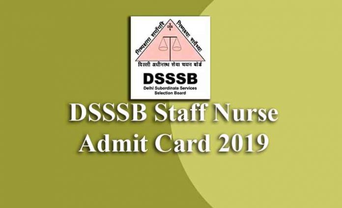 DSSSB Staff Nurse Admit Card 2019