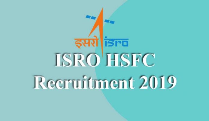 ISRO HSFC Recruitment