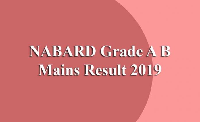 NABARD Grade A B Mains Result 2019