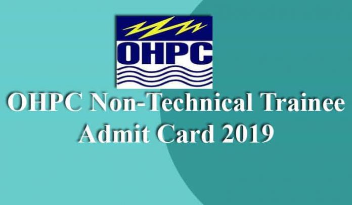 OHPC Non-Technical Trainee Admit Card