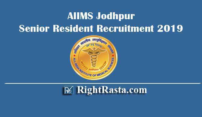 AIIMS Jodhpur Senior Resident Recruitment 2019