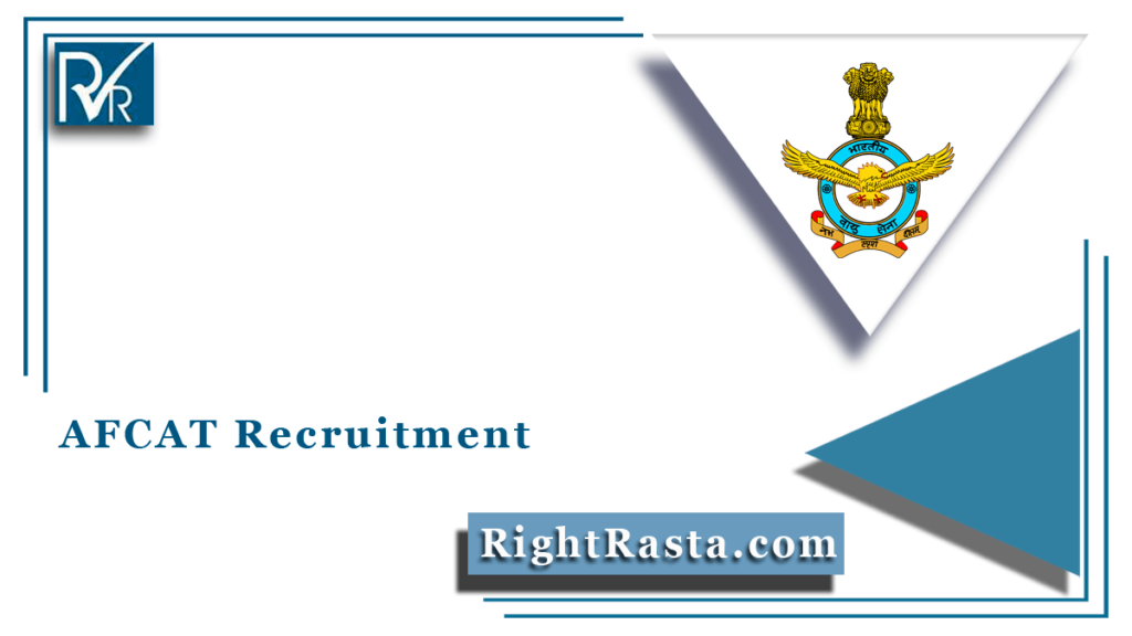 Indian Airforce AFCAT Recruitment 2022 (Out) Apply Online For 01/2022