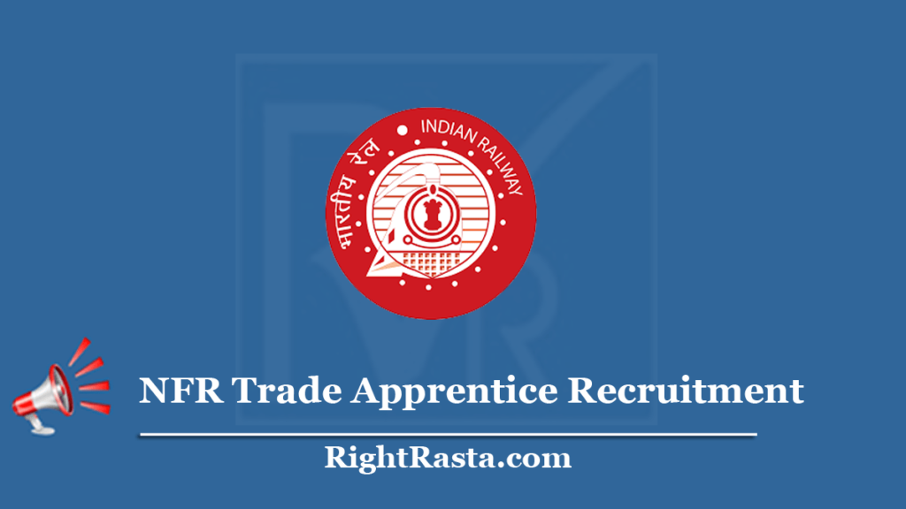 NFR Trade Apprentice Recruitment 2020 (Out) Apply for RRC NFR