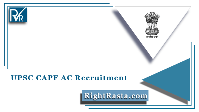 UPSC CAPF AC Recruitment