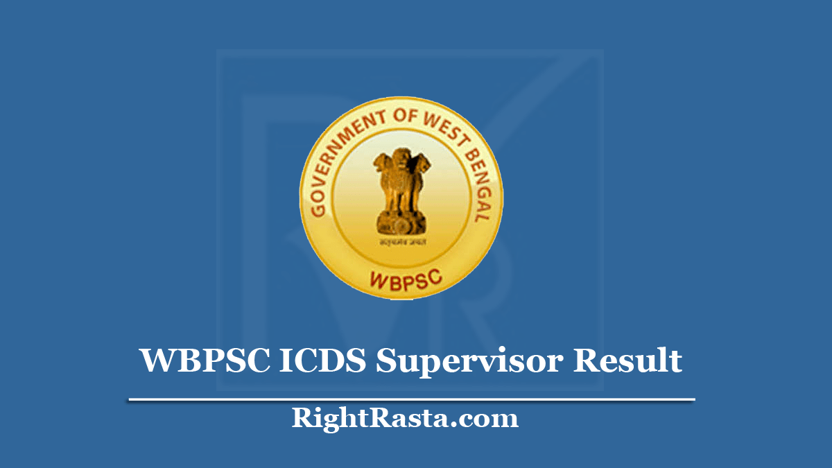 WBPSC ICDS Supervisor Result 2020 (মুক্ত) Download PSC Female Merit