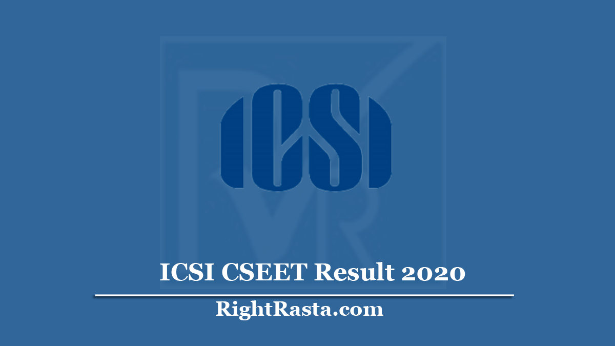 ICSI CSEET Result 2020 (Out) Download Company Secretary Executive