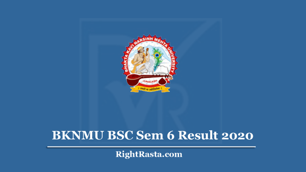 BKNMU BSC Sem 6 Result 2020 (Out) Download B.Sc. 6th Semester Results