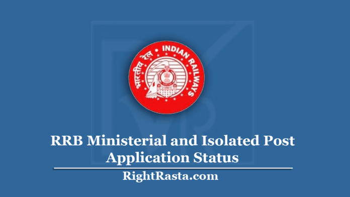 RRB Ministerial and Isolated Post Application Status