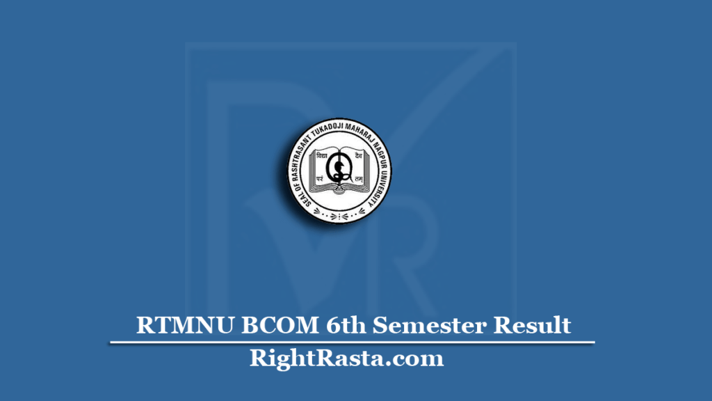 RTMNU BCOM 6th Semester Result 2020 (Out) | Nagpur University Results