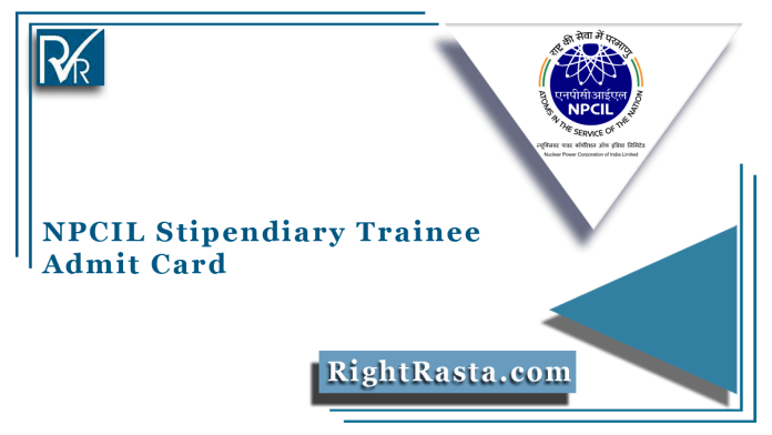 NPCIL Stipendiary Trainee Admit Card