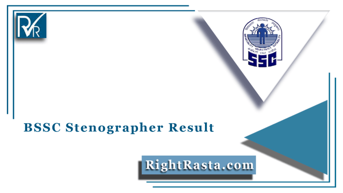 BSSC Stenographer Result