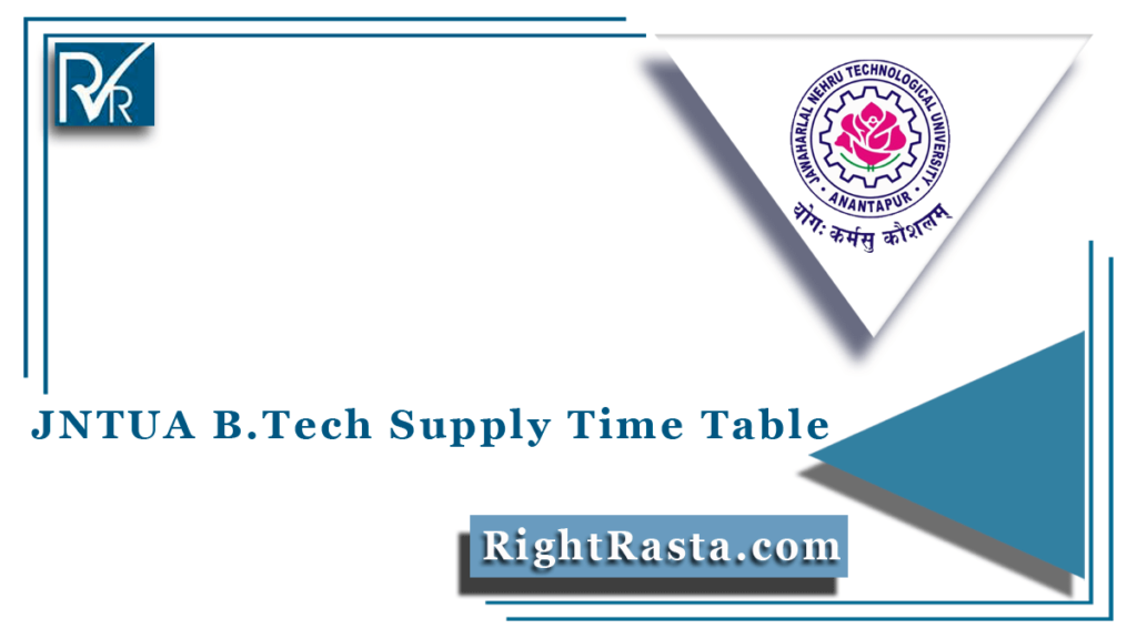 JNTUA B.Tech Supply Time Table 2021 (Out) | Download Last Chance Date Sheet