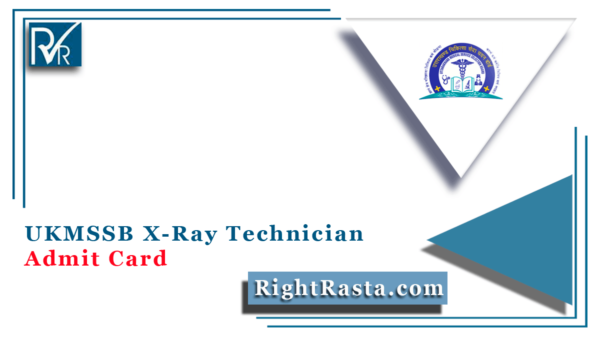 UKMSSB X-Ray Technician Admit Card