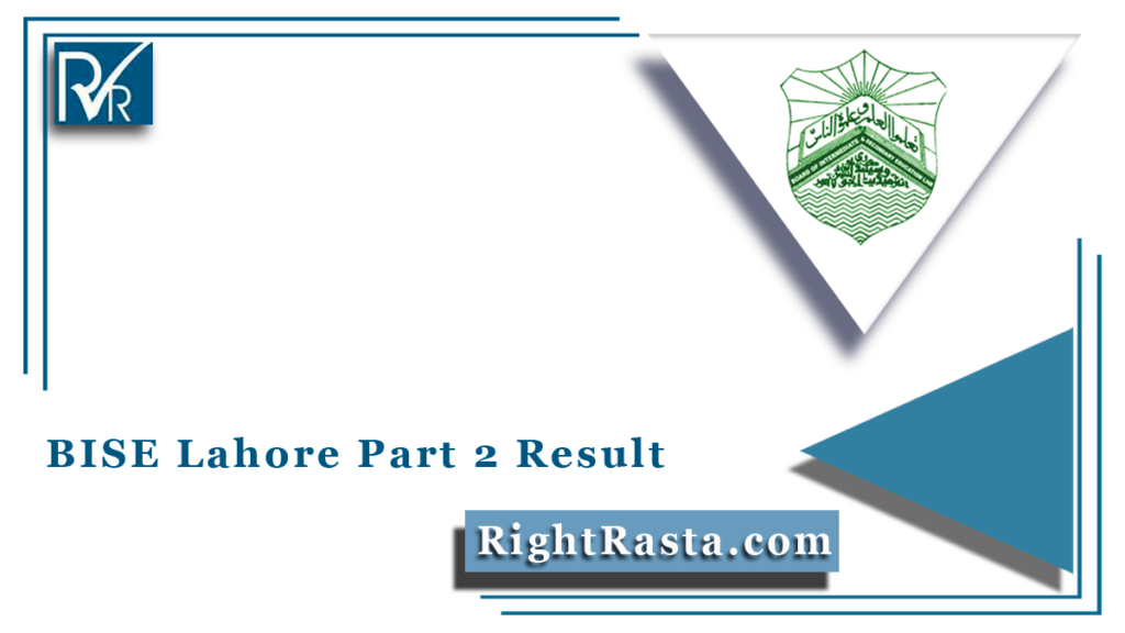 BISE Lahore Part 2 Result 2021 Download BISE 12th Class Results