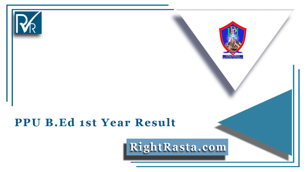 PPU B Ed 1st Year Result 2021 Patliputra University Results