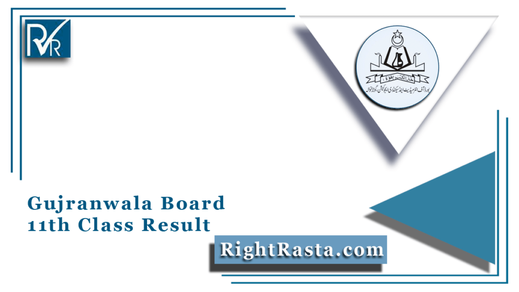 Gujranwala Board 11th Class Result 2021 BISE GRW 1st Year Results