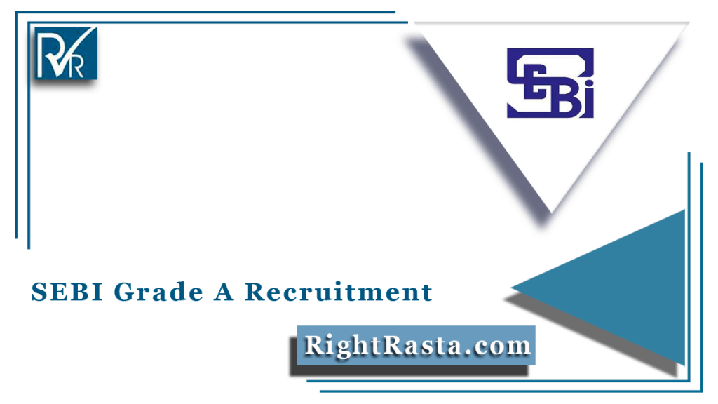 sebi-grade-a-recruitment-2022-out-apply-for-assistant-manager