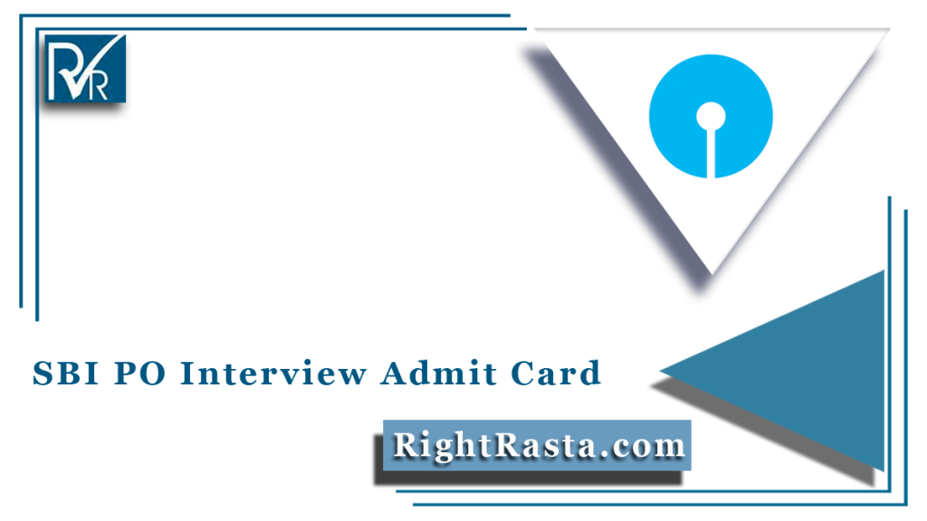 SBI PO Interview Admit Card 2022 (Out) - Download Call Letter