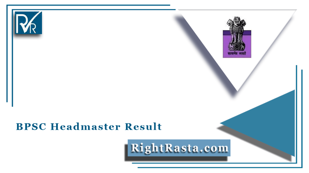 BPSC Headmaster Result 2022 (Out), Bihar Headmaster Merit List