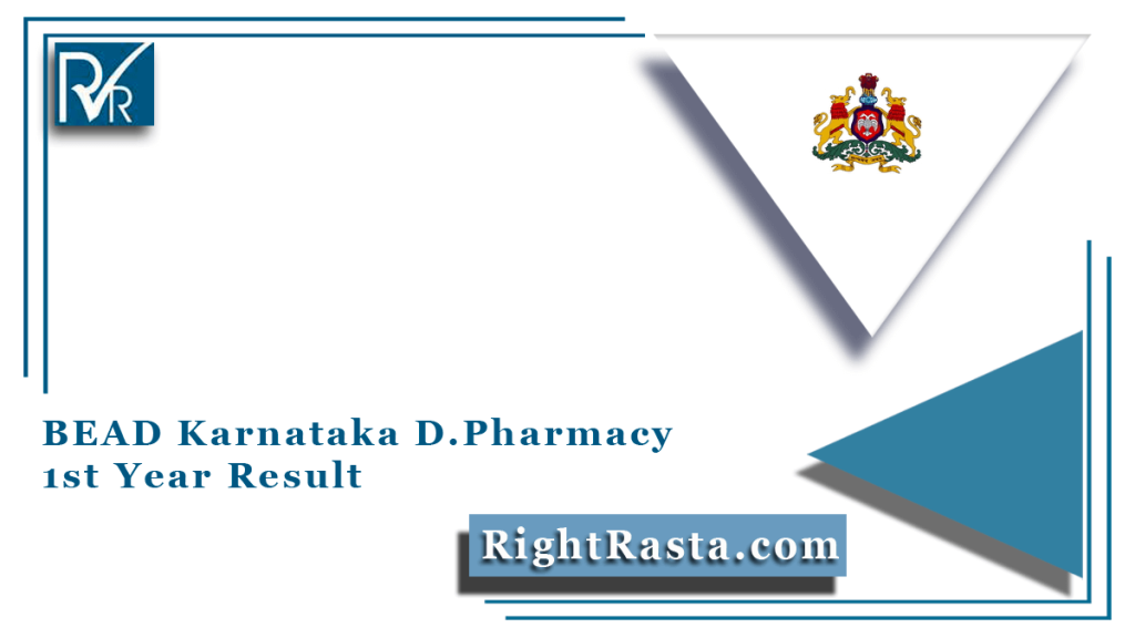 BEAD Karnataka D.Pharmacy 1st Year Result 2022 (Out)