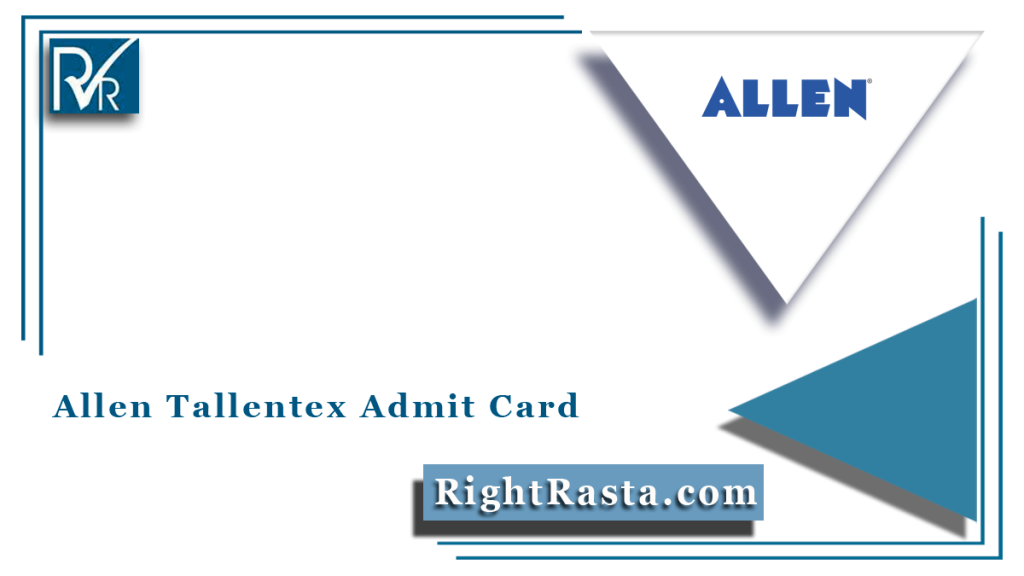 Allen Tallentex Admit Card 2023 (Out), Stage 2 Admit Card