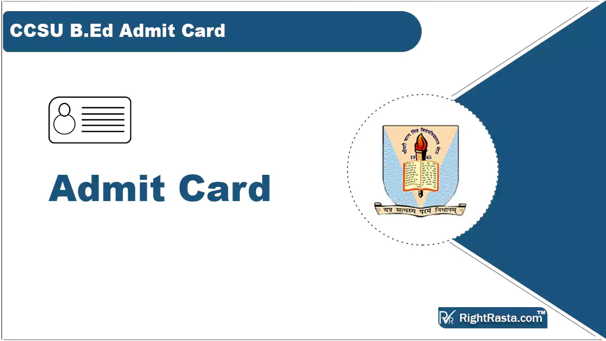 CCSU B.Ed Admit Card 2023 (घोषित) CCS University BED Exam Date