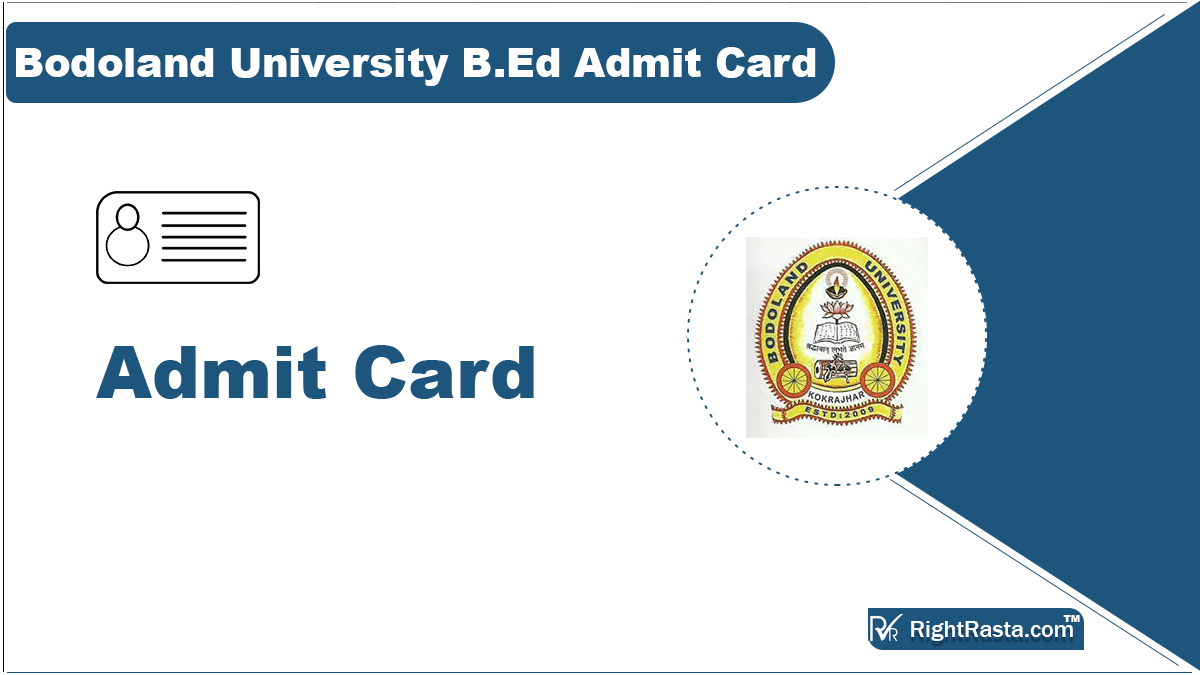 Bodoland University B.Ed Admit Card 2023 (Out) Check Hall Ticket