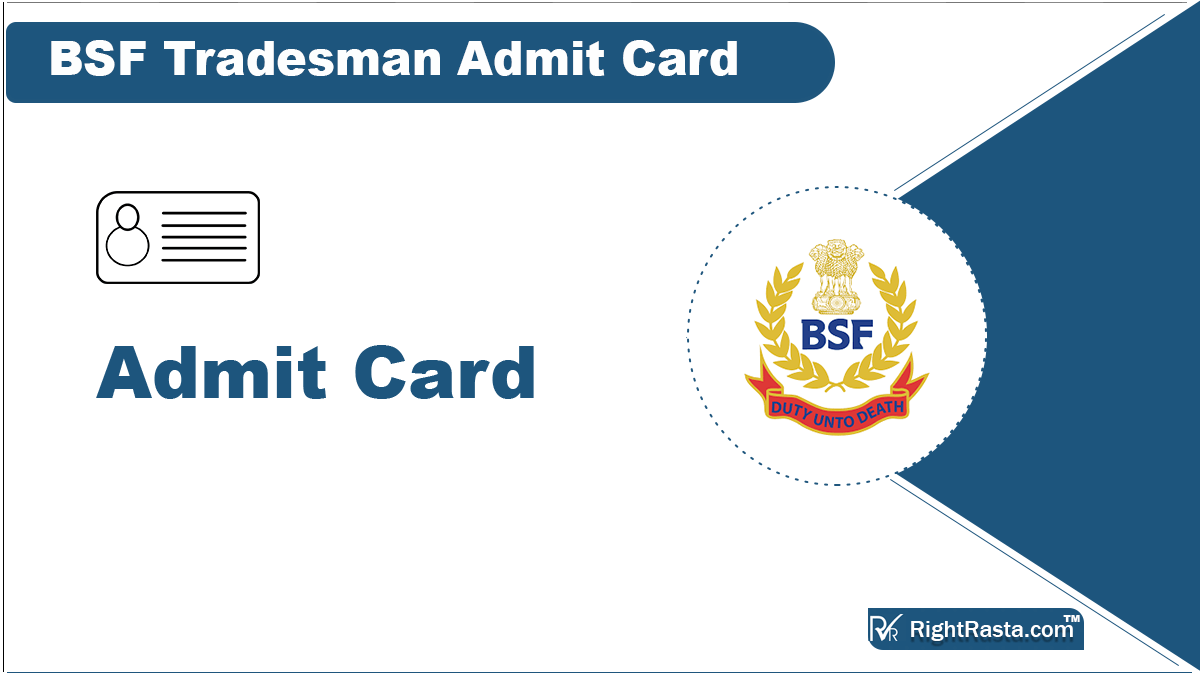 BSF Tradesman Admit Card 2023 (Out): Download CBT Hall Ticket