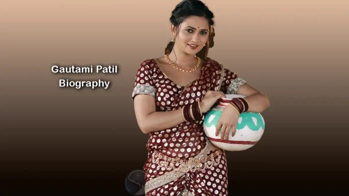 Gautami Patil Biography