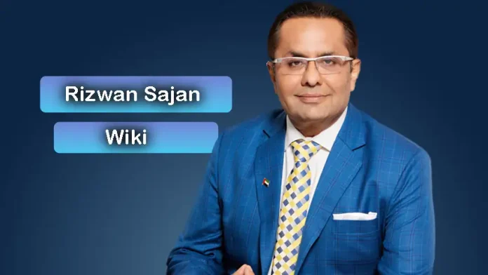 Rizwan Sajan Wiki